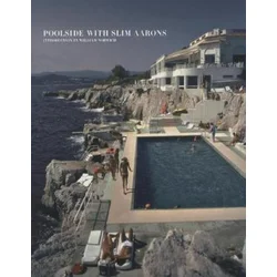 Poolside With Slim Aarons