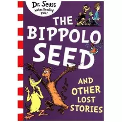 Bippolo Seed and Other Lost Stories