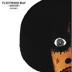 Fleetwood Mac - Boston Volume 1 (Digipak) (Remastered) (CD)