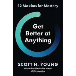 Get Better at Anything