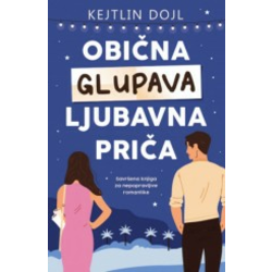 Obična glupava ljubavna priča