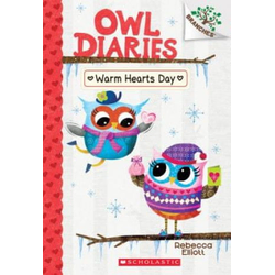 Warm Hearts Day: A Branches Book (Owl Diaries #5)