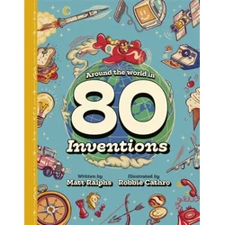 Around the World in 80 Inventions