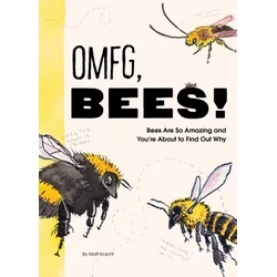 OMFG, BEES!