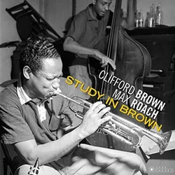 Clifford Brown And Max Roach - Study in Brown (Limited Edition) (LP)