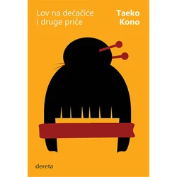 Lov na dečačiće i druge priče