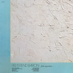 Reverend Baron - From Anywhere (LP)