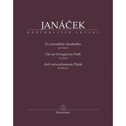 Leoš Janáček Po zarostlém chodníčku