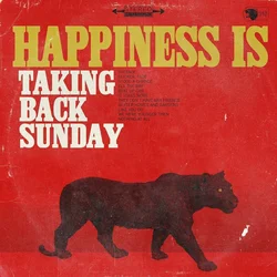Taking Back Sunday - Happiness Is (Reissue) (Limited Edition) (LP)