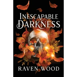 Inescapable Darkness