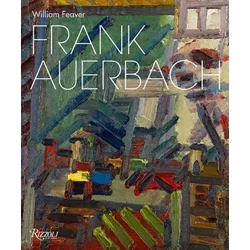 Frank Auerbach: Revised and Expanded Edition