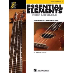 GROSS:ESSENTIAL ELEMENTS FOR UKULELE BOOK 1