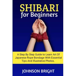 SHIBARI FOR BEGINNERS