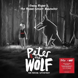 Gavin Friday & The Friday-Seezer Ensemble - Peter And The Wolf (2 LP)