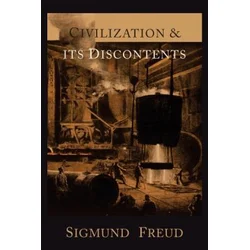Civilization and Its Discontents