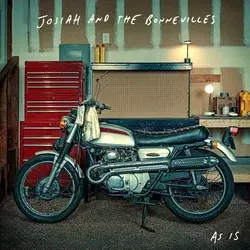 Josiah & The Bonnevilles - As Is (Gatefold Sleeve) (LP)