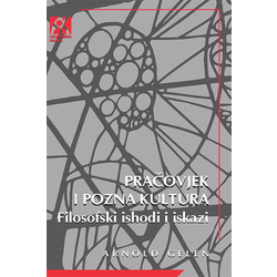 Pračovjek i pozna kultura: filosofski ishodi i iskazi