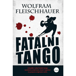 FATALNI TANGO - BROŠIRANI UVEZ - Wolfram Fleischhauer