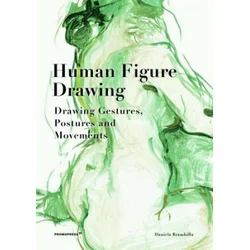 Human Figure Drawing: Drawing Gestures, Postures and Movements