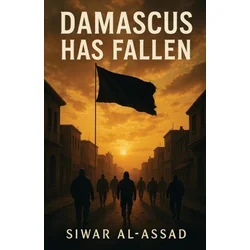 Damascus Has Fallen