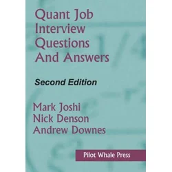 Quant Job Interview Questions and Answers (Second Edition)