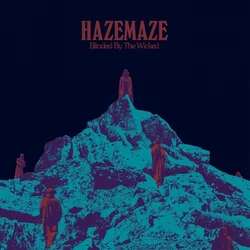 Hazemaze - Blinded By The Wicked (Limited Edition) (LP)