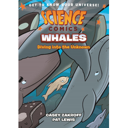 Science Comics: Whales