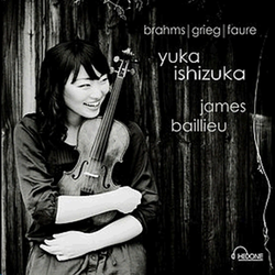 BRAHMS,GRIEG,FAURE/ISHIZUKA & BAILLIEU