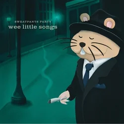 Sweatpants Party - Wee Little Songs (LP)
