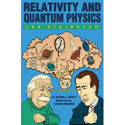 Relativity and Quantum Physics for Beginners