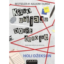 Kako ubijaju dobre devojke