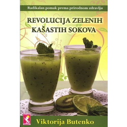 Revolucija zelenih kašastih sokova - Viktorija Butenko