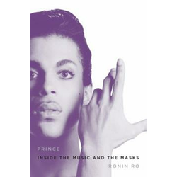 Prince - Prince: Inside The Music And The Masks