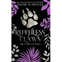 Ruthless Claws Complete Collection