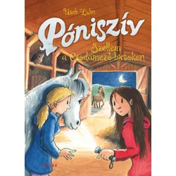 Póniszív - Szellem a Csodamező-birtokon