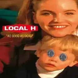 Local H - As Good As Dead (Coloured) (2 LP)