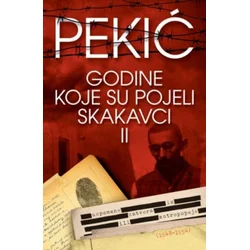 GODINE KOJE SU POJELI SKAKAVCI II - Borislav Pekić ( 6896 )