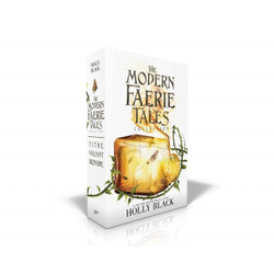 The Modern Faerie Tales Collection (Boxed Set): Tithe; Valiant; Ironside