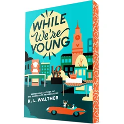 While Were Young