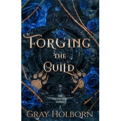 Forging the Guild