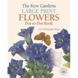 Kew Gardens Large Print Flowers Dot-to-Dot Book
