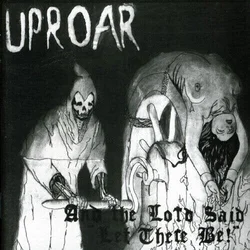 Uproar - And The Lord Said let There Be (LP)