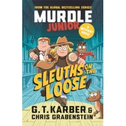 Murdle Junior Mysteries: Sleuths on the Loose