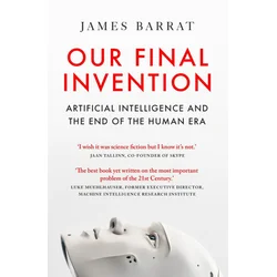 Our Final Invention