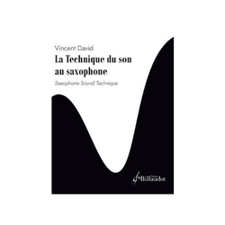 DAVID:LA TECHNIQUE DU SON AU SAXOPHONE