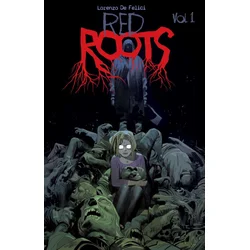 Red Roots Volume 1