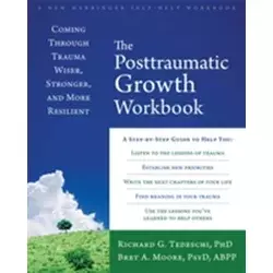 Post-Traumatic Growth Workbook