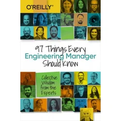 97 Things Every Engineering Manager Should Know
