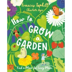 How to Grow a Garden