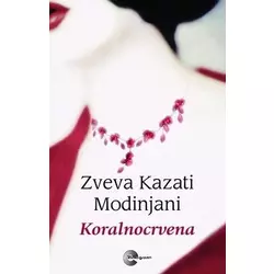 Koralno crvena - Zveva Kazati Mondinjani